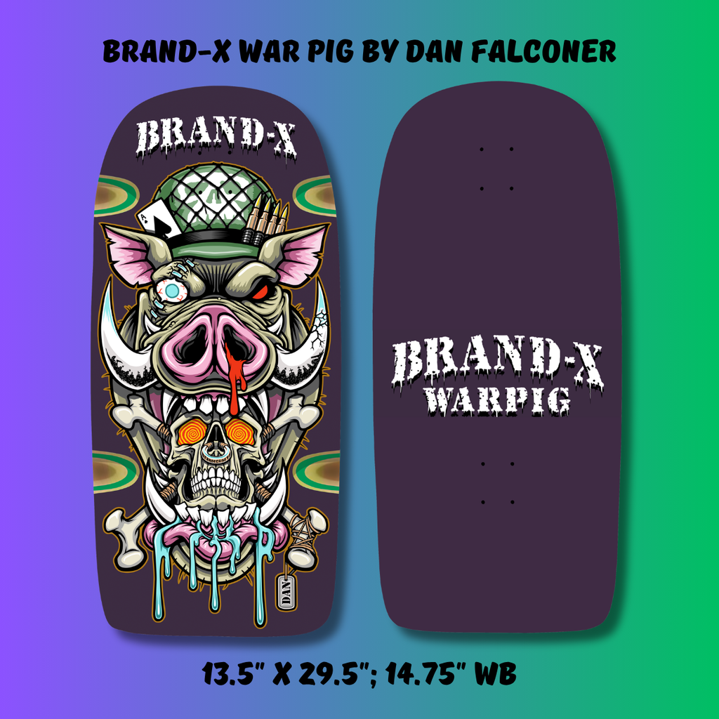 Brand-X WAR PIG Deck 13.5" x 29.5" (PRE-ORDER, FEBRUARY 2027)